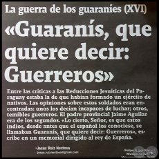 LA GUERRA DE LOS GUARANES (XVI) - Guarans, que quiere decir: Guerreros - Domingo, 23 de Julio de 2017